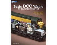 Kalmbach Publishing Basic DCC Wiring for your Model Railroad