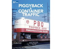 Kalmbach Publishing Piggyback & Container Traffic
